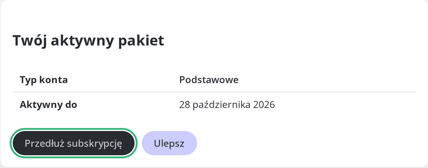 Sekcja Twój aktywny plan z przyciskiem Przedłuż subskrypcję